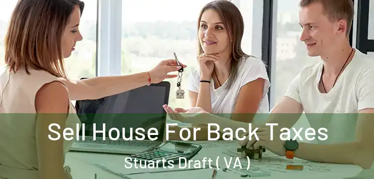  Sell House For Back Taxes Stuarts Draft ( VA )