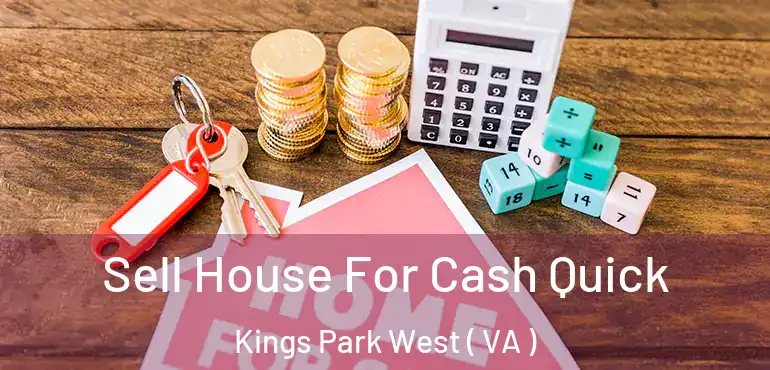  Sell House For Cash Quick Kings Park West ( VA )