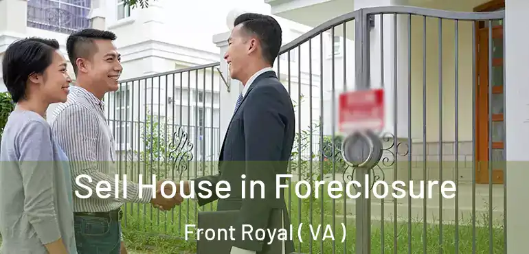  Sell House in Foreclosure Front Royal ( VA )