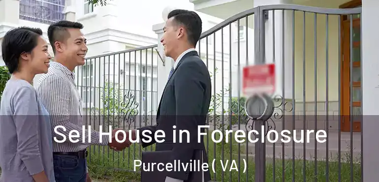  Sell House in Foreclosure Purcellville ( VA )