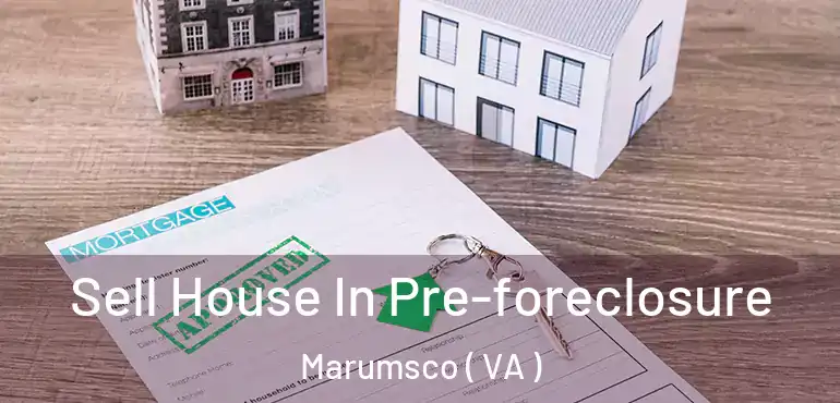  Sell House In Pre-foreclosure Marumsco ( VA )