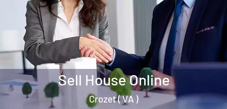  Sell House Online Crozet ( VA )