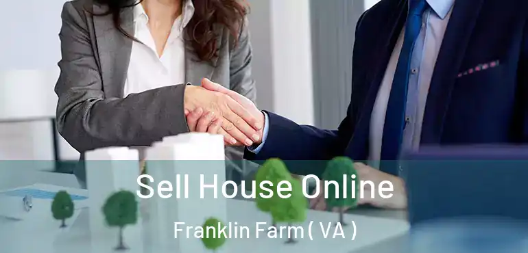 Sell House Online Franklin Farm ( VA )