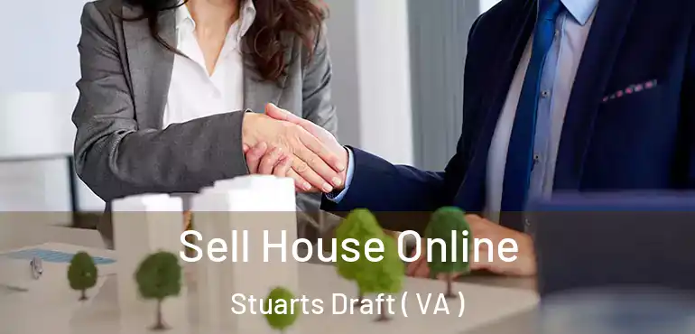  Sell House Online Stuarts Draft ( VA )