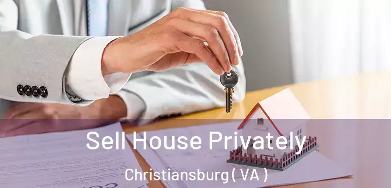  Sell House Privately Christiansburg ( VA )
