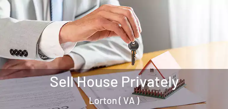  Sell House Privately Lorton ( VA )