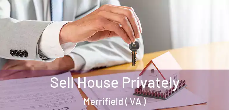  Sell House Privately Merrifield ( VA )