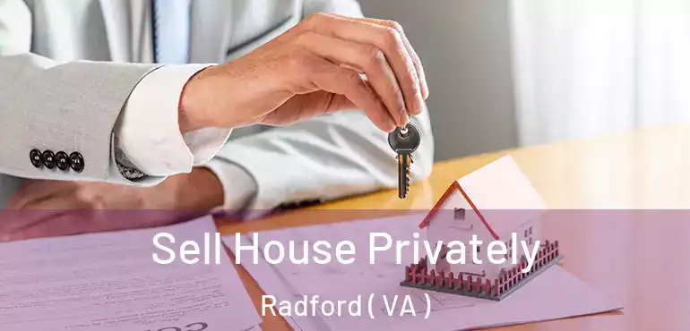  Sell House Privately Radford ( VA )