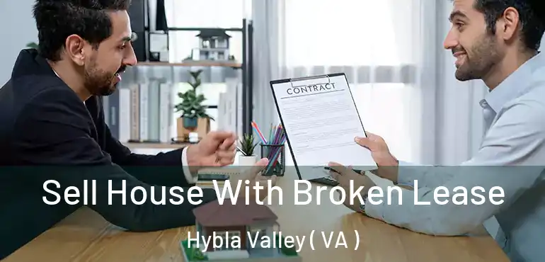  Sell House With Broken Lease Hybla Valley ( VA )