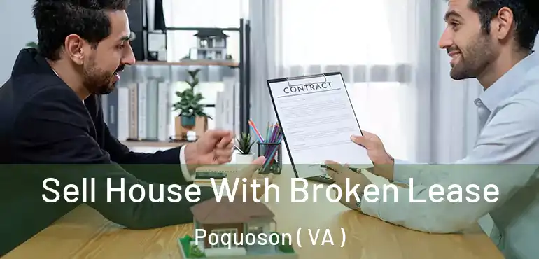 Sell House With Broken Lease Poquoson ( VA )
