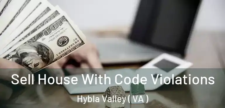  Sell House With Code Violations Hybla Valley ( VA )