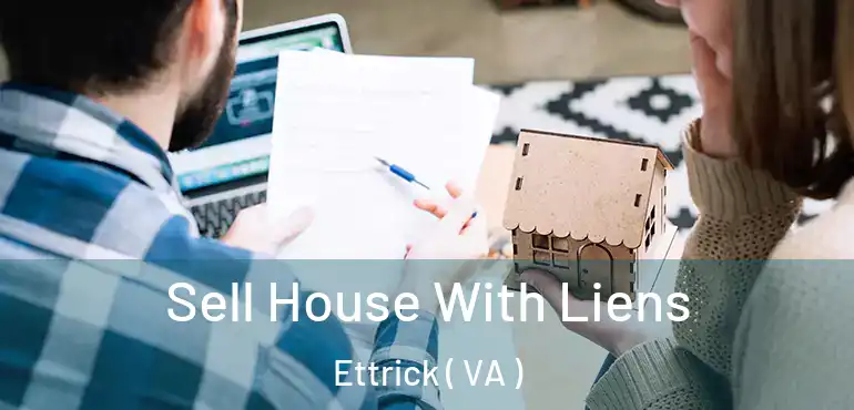  Sell House With Liens Ettrick ( VA )