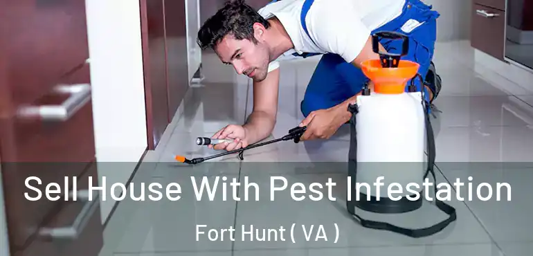  Sell House With Pest Infestation Fort Hunt ( VA )