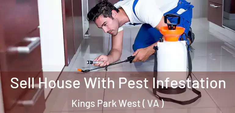  Sell House With Pest Infestation Kings Park West ( VA )