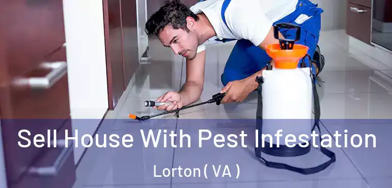  Sell House With Pest Infestation Lorton ( VA )