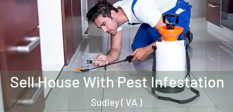  Sell House With Pest Infestation Sudley ( VA )
