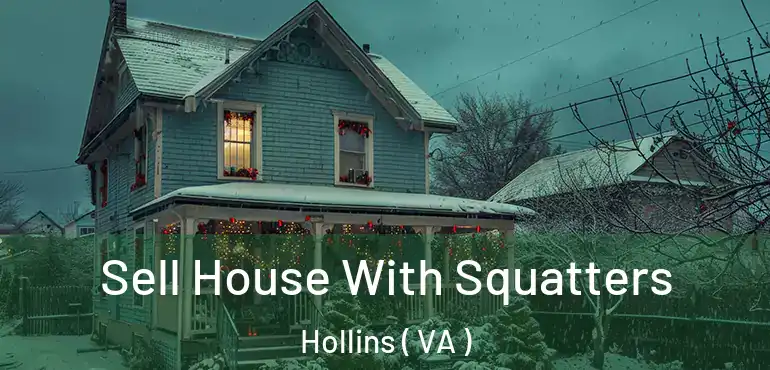  Sell House With Squatters Hollins ( VA )