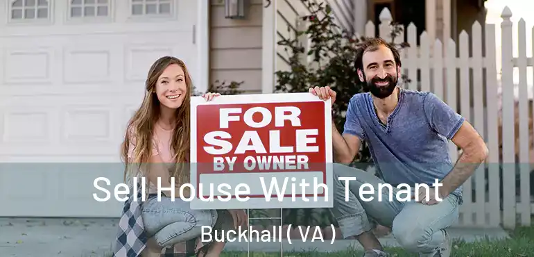  Sell House With Tenant Buckhall ( VA )