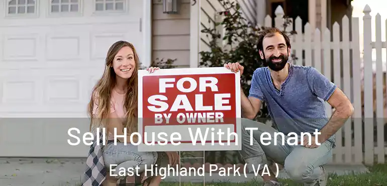  Sell House With Tenant East Highland Park ( VA )