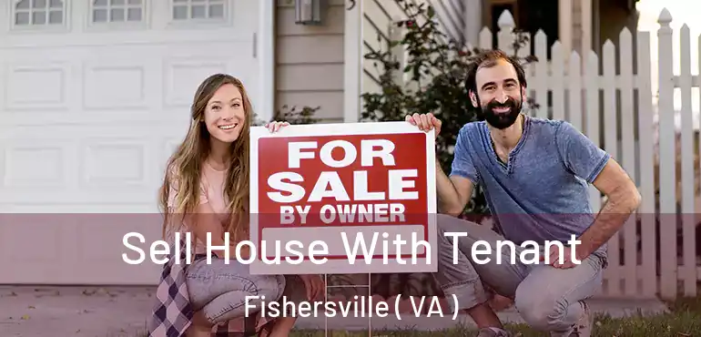  Sell House With Tenant Fishersville ( VA )