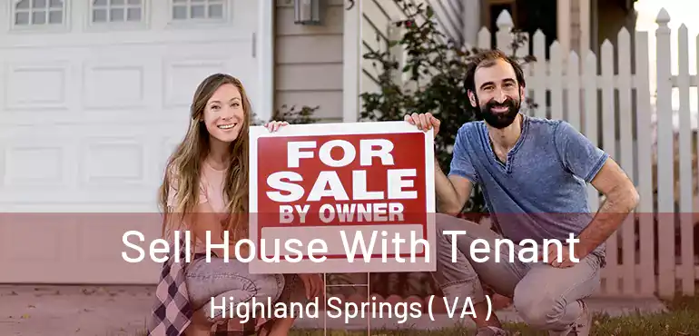  Sell House With Tenant Highland Springs ( VA )