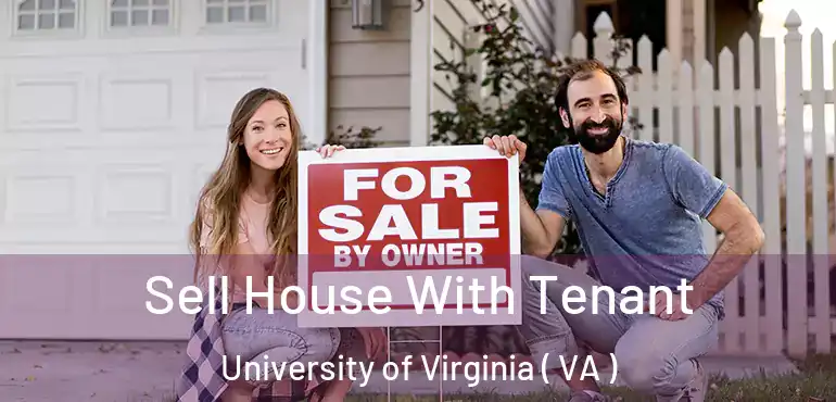  Sell House With Tenant University of Virginia ( VA )