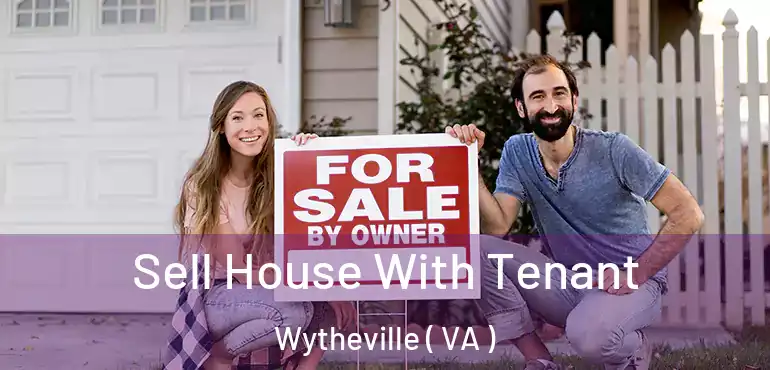  Sell House With Tenant Wytheville ( VA )