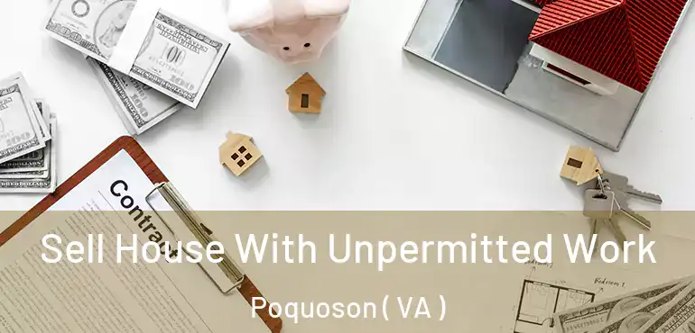  Sell House With Unpermitted Work Poquoson ( VA )