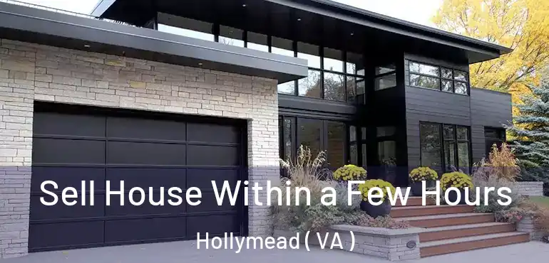  Sell House Within a Few Hours Hollymead ( VA )