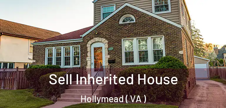  Sell Inherited House Hollymead ( VA )