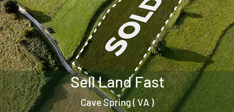  Sell Land Fast Cave Spring ( VA )