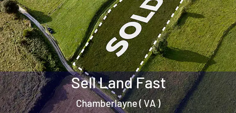  Sell Land Fast Chamberlayne ( VA )