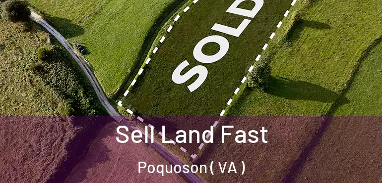 Sell Land Fast Poquoson ( VA )