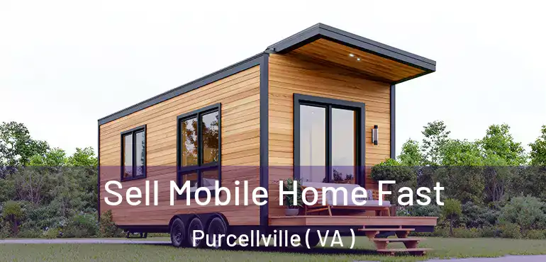  Sell Mobile Home Fast Purcellville ( VA )