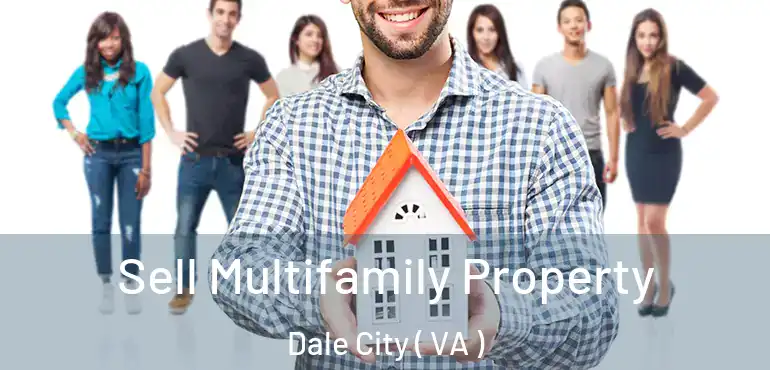  Sell Multifamily Property Dale City ( VA )