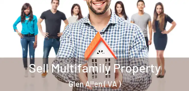  Sell Multifamily Property Glen Allen ( VA )