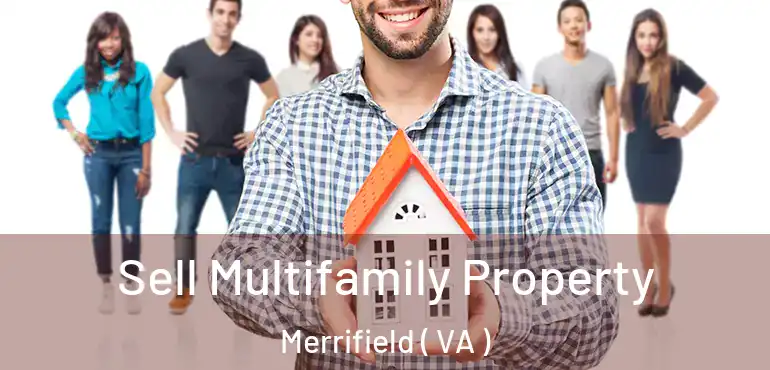  Sell Multifamily Property Merrifield ( VA )