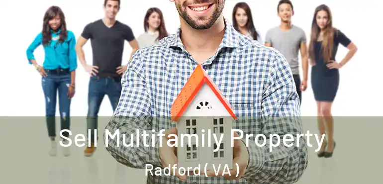  Sell Multifamily Property Radford ( VA )