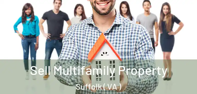  Sell Multifamily Property Suffolk ( VA )