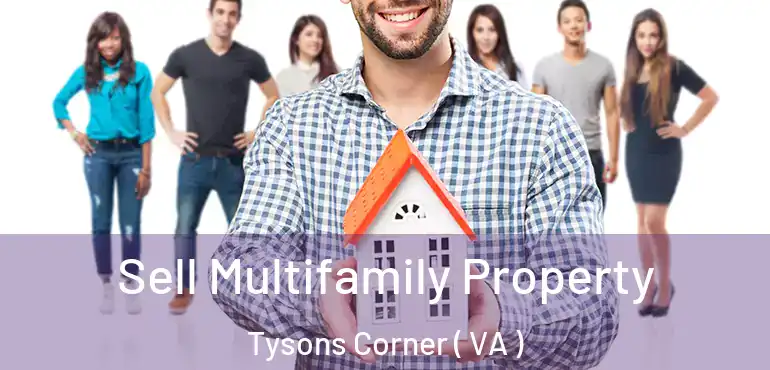  Sell Multifamily Property Tysons Corner ( VA )