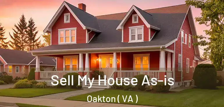  Sell My House As-is Oakton ( VA )