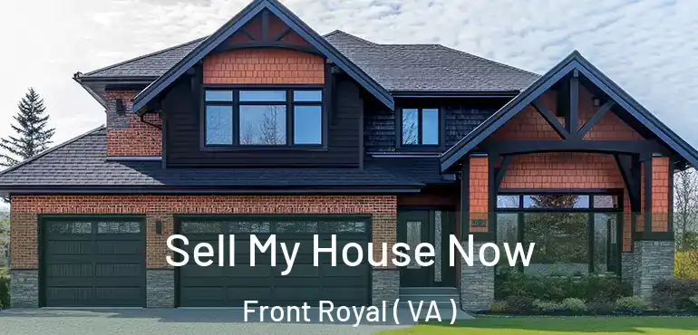  Sell My House Now Front Royal ( VA )