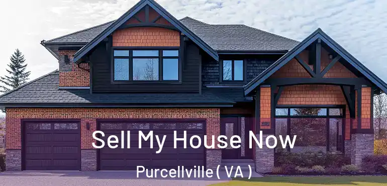  Sell My House Now Purcellville ( VA )