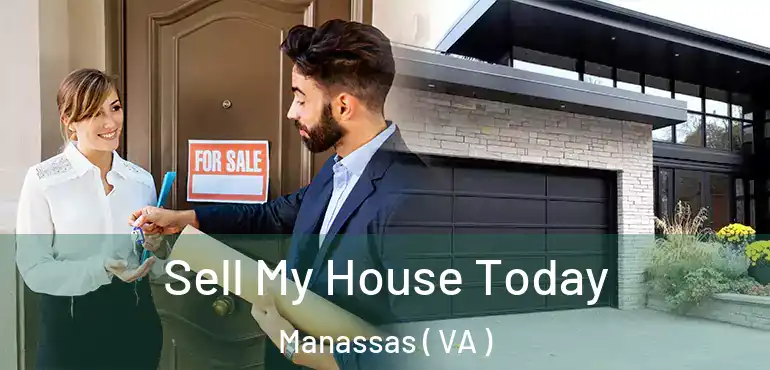  Sell My House Today Manassas ( VA )