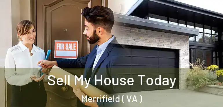  Sell My House Today Merrifield ( VA )