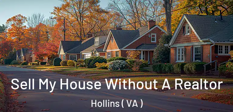  Sell My House Without A Realtor Hollins ( VA )