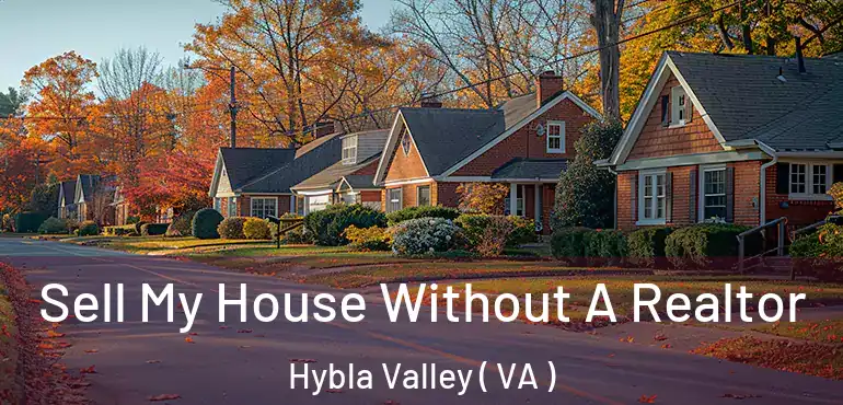  Sell My House Without A Realtor Hybla Valley ( VA )