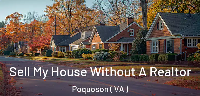  Sell My House Without A Realtor Poquoson ( VA )