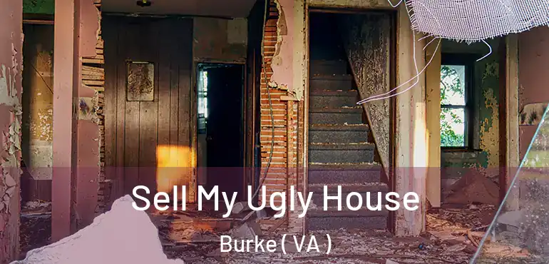  Sell My Ugly House Burke ( VA )