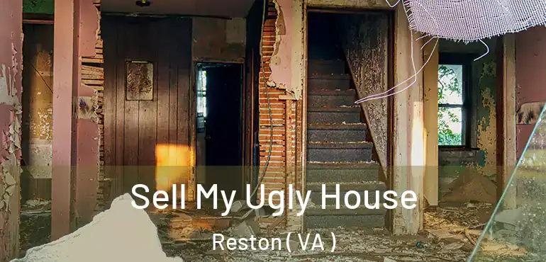  Sell My Ugly House Reston ( VA )